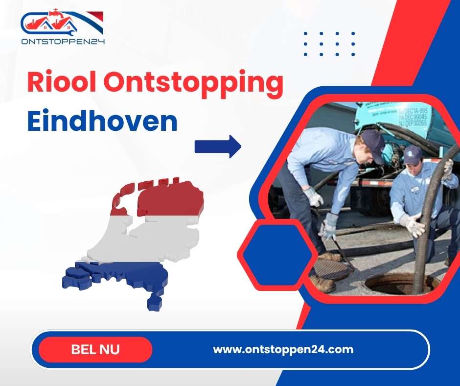 Riool Ontstopping Eindhoven