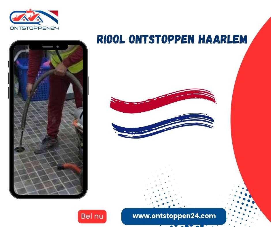 Riool Ontstoppen Haarlem