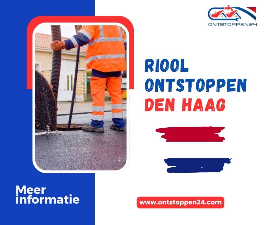 Riool Ontstoppen Den Haag