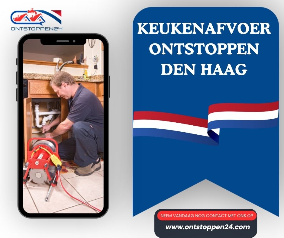Keukenafvoer Ontstoppen Den Haag