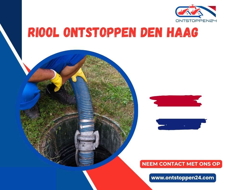 Riool Ontstoppen Den Haag