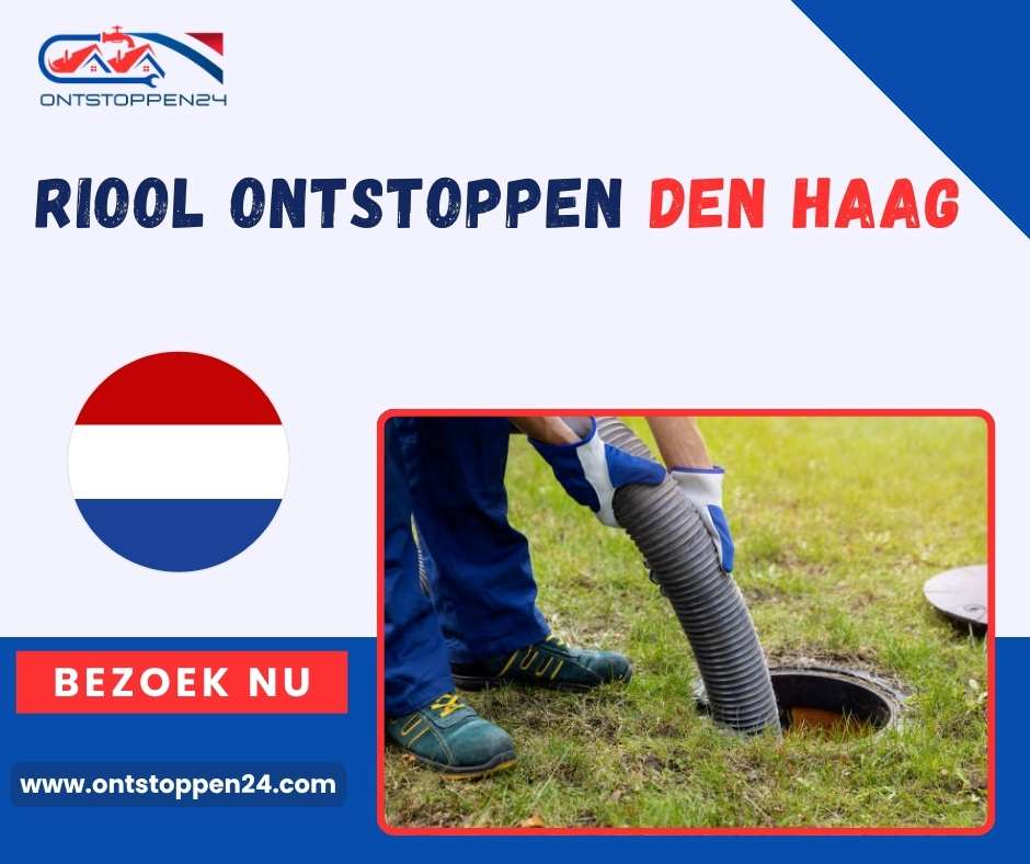 Riool Ontstoppen Den Haag