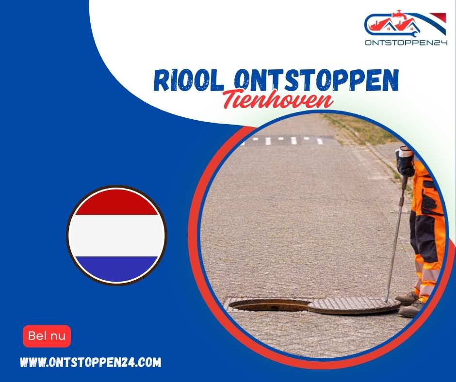 Riool Ontstoppen Tienhoven