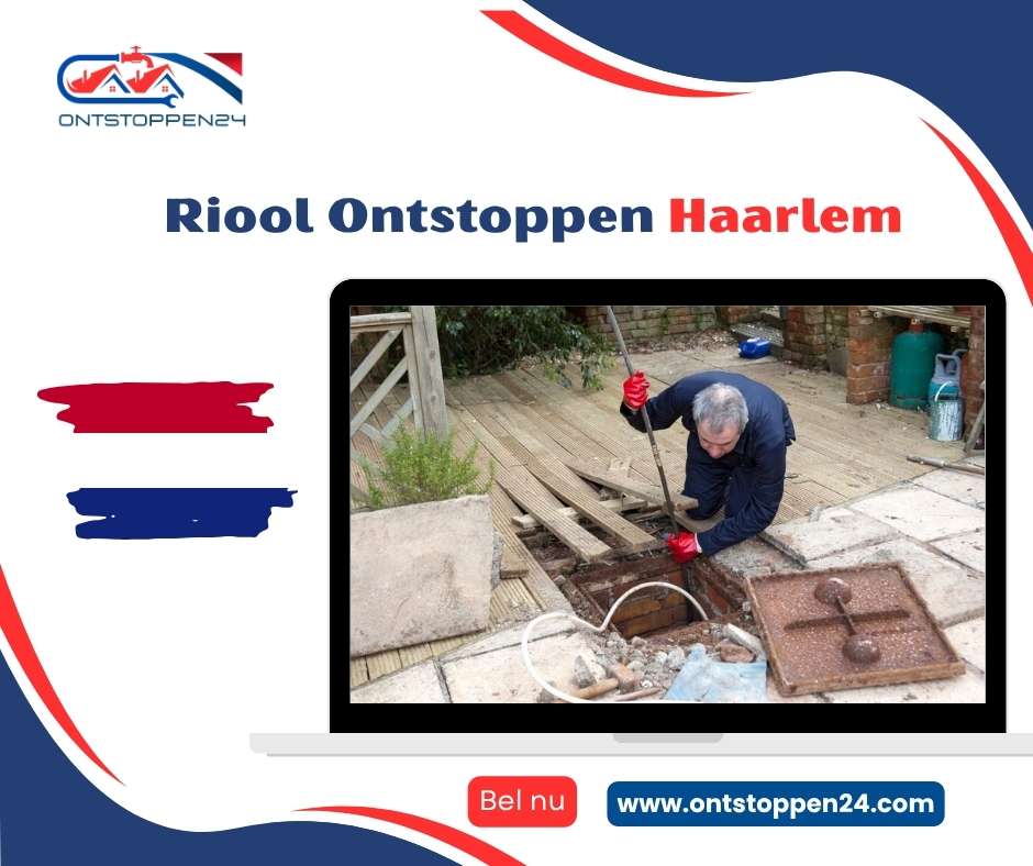 Riool Ontstoppen Haarlem