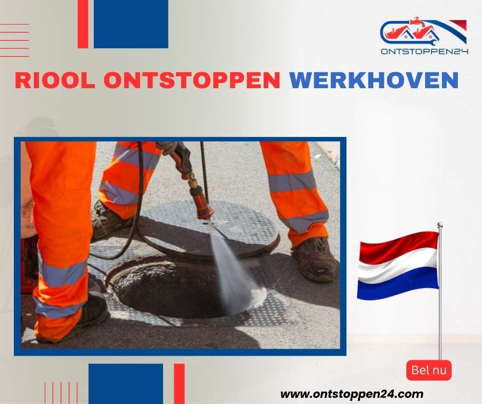 Riool Ontstoppen Werkhoven