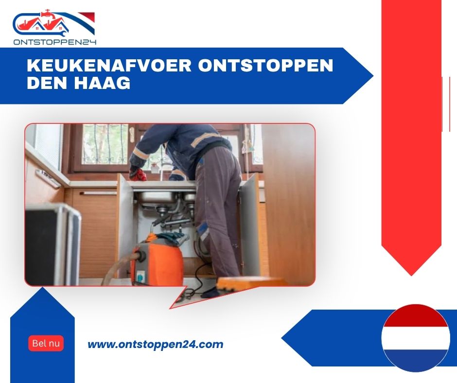 Keukenafvoer Ontstoppen Den Haag