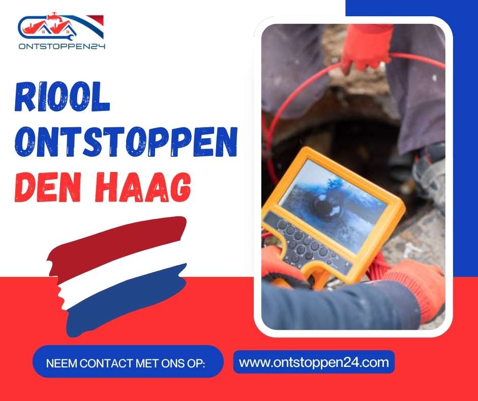 Riool Ontstoppen Den Haag