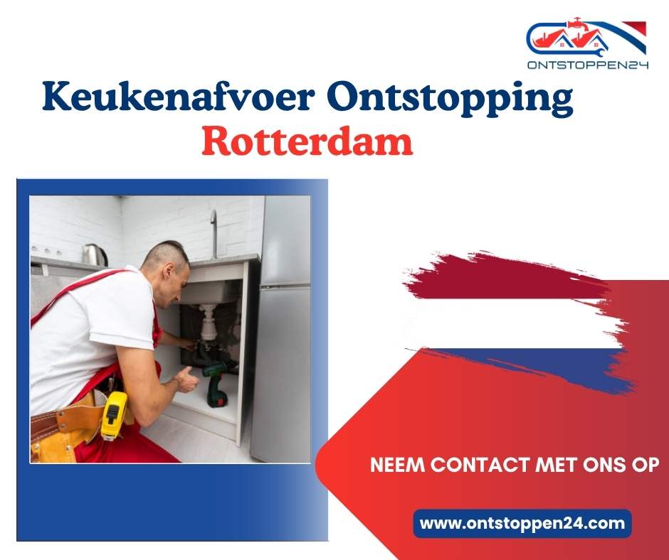 Keukenafvoer Ontstopping Rotterdam