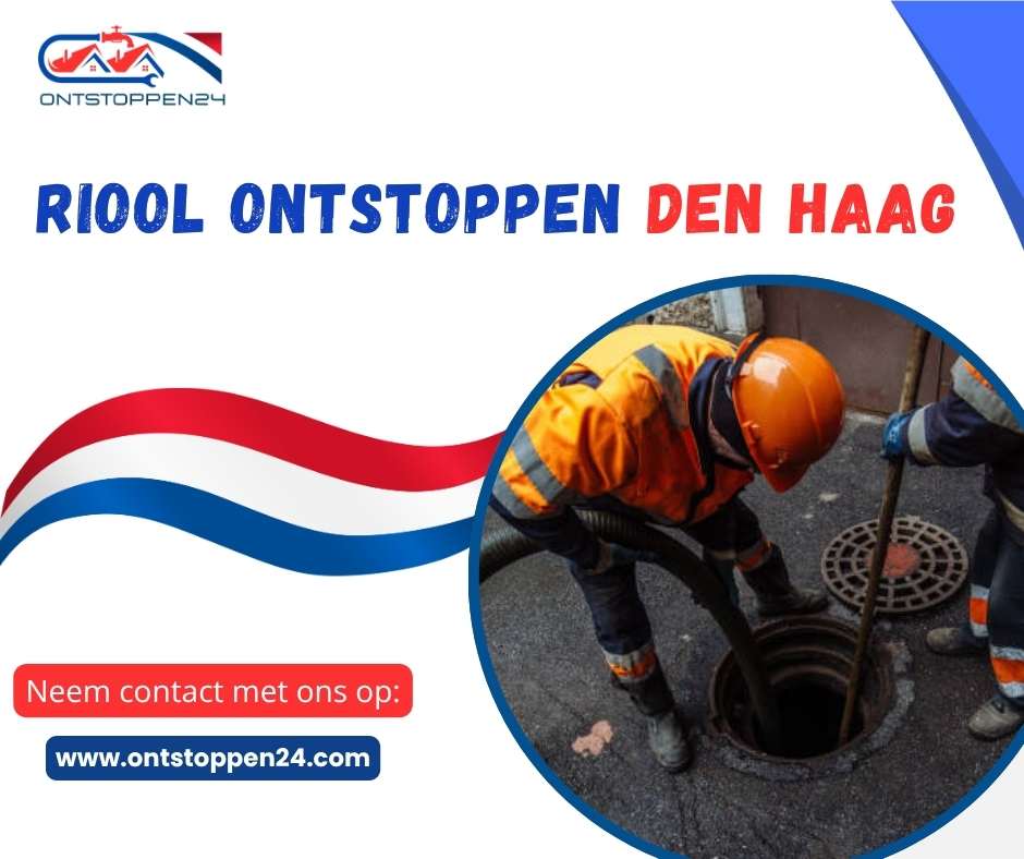 Riool Ontstoppen Den Haag