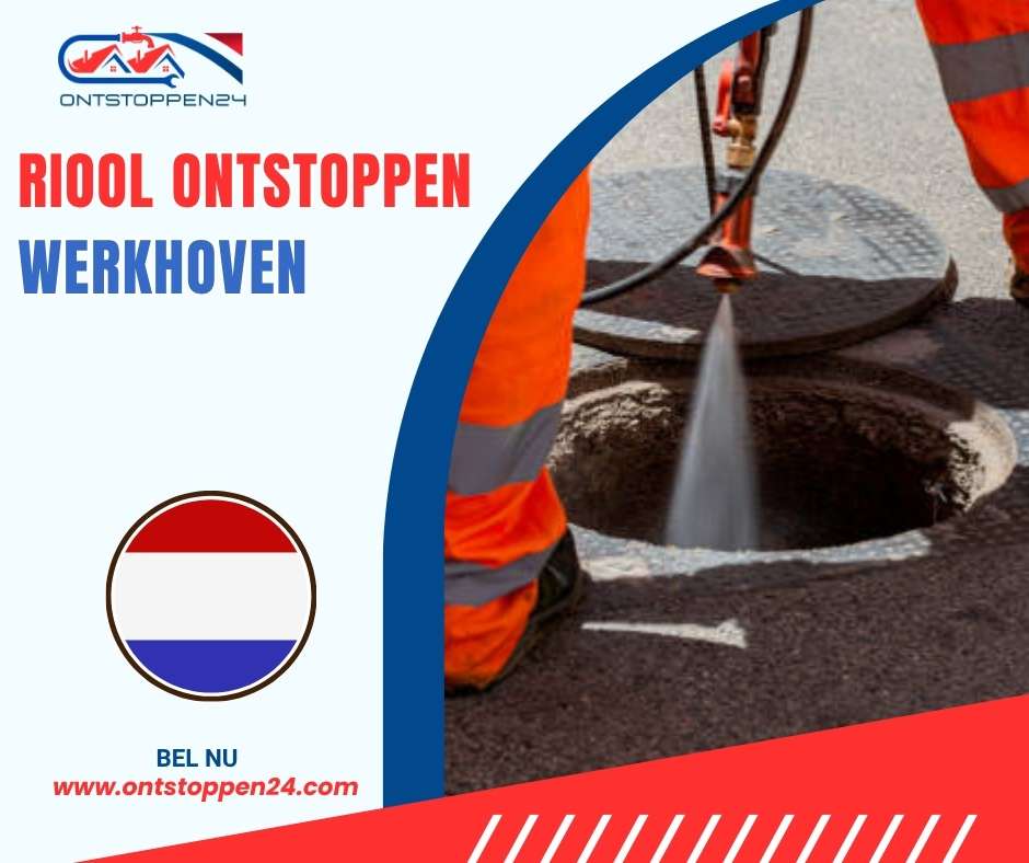 Riool Ontstoppen Werkhoven